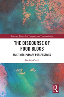 Front cover_The Discourse Of Food Blogs