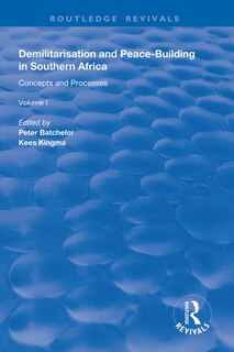 Front cover_Demilitarisation and Peace-Building in Southern Africa