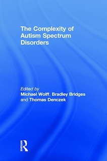 Front cover_The Complexity Of Autism Spectrum Disorders