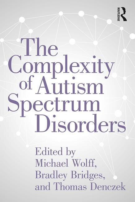 Front cover_The Complexity Of Autism Spectrum Disorders