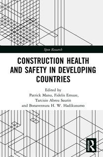 Front cover_Construction Health And Safety In Developing Countries
