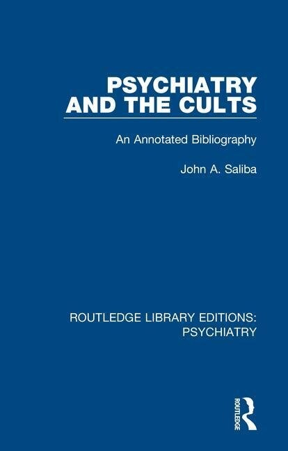 Front cover_Psychiatry And The Cults