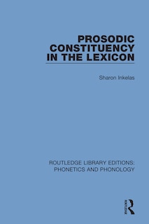 Front cover_Prosodic Constituency In The Lexicon