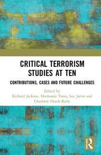 Front cover_Critical Terrorism Studies At Ten