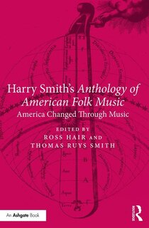 Front cover_Harry Smith's Anthology Of American Folk Music