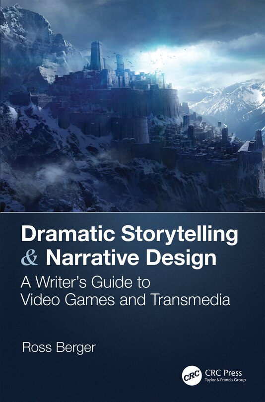 Front cover_Dramatic Storytelling And Narrative Design