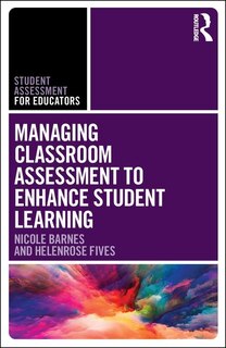 Front cover_Managing Classroom Assessment To Enhance Student Learning