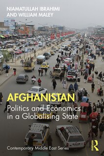 Afghanistan: Politics And Economics In A Globalising State