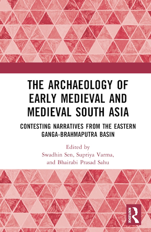 Couverture_The Archaeology of Early Medieval and Medieval South Asia