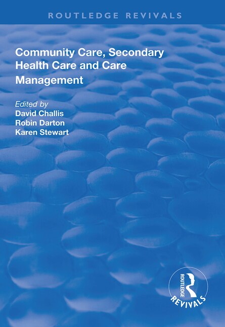 Couverture_Community Care, Secondary Health Care And Care Management