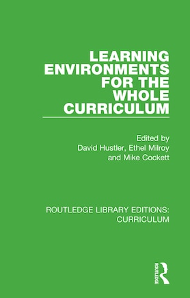 Learning Environments For The Whole Curriculum