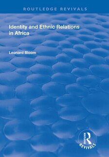 Front cover_Identity And Ethnic Relations In Africa