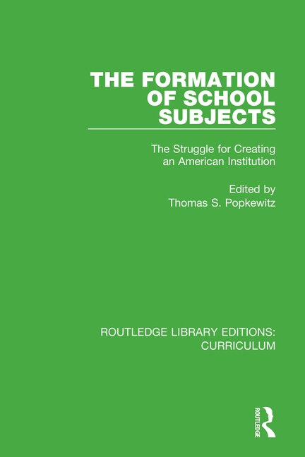 Front cover_The Formation Of School Subjects