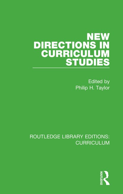 Front cover_New Directions In Curriculum Studies