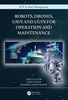 Front cover_Robots, Drones, Uavs And Ugvs For Operation And Maintenance