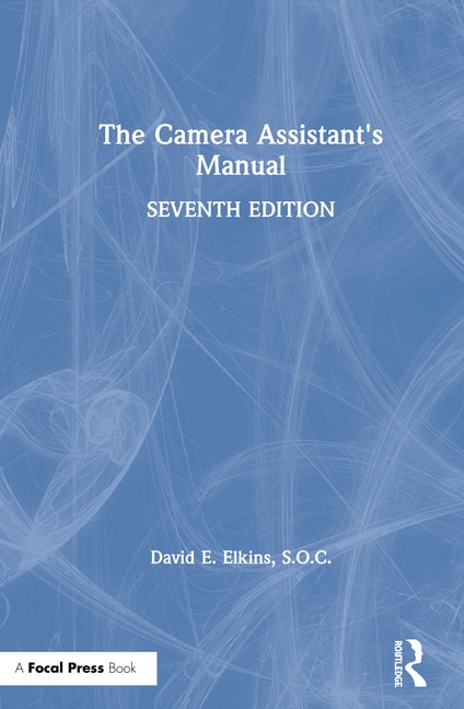 Front cover_The Camera Assistant's Manual