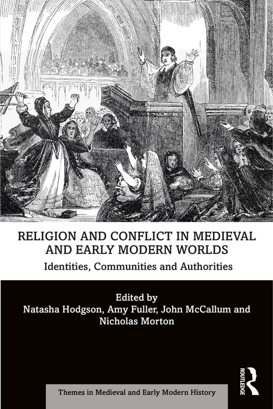Front cover_Religion And Conflict In Medieval And Early Modern Worlds