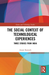 Front cover_The Social Context Of Technological Experiences
