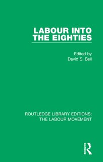 Front cover_Labour Into The Eighties