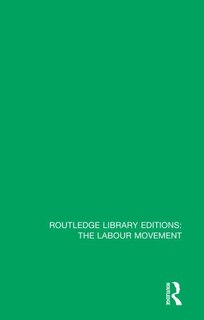 Front cover_Reconstruction, Affluence And Labour Politics