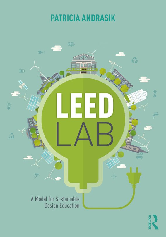 Leed Lab: A Model For Sustainable Design Education