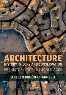 Front cover_Architecture History, Theory And Preservation