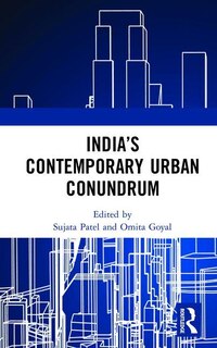 Front cover_India's Contemporary Urban Conundrum