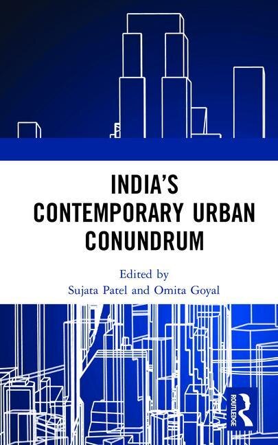 Front cover_India's Contemporary Urban Conundrum