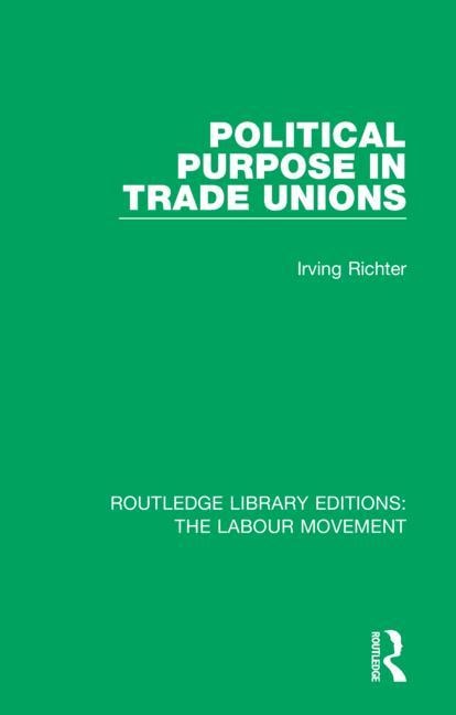 Couverture_Political Purpose In Trade Unions