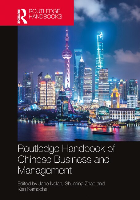 Front cover_Routledge Handbook of Chinese Business and Management