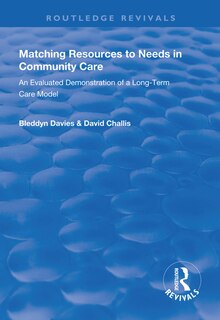 Front cover_Matching Resources To Needs In Community Care