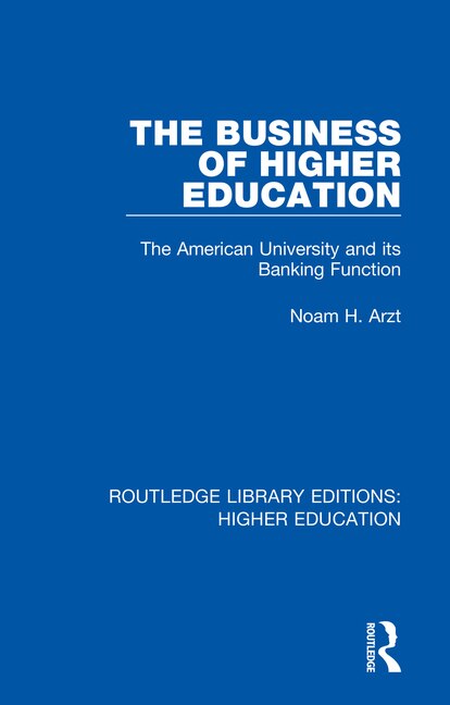 Front cover_The Business Of Higher Education