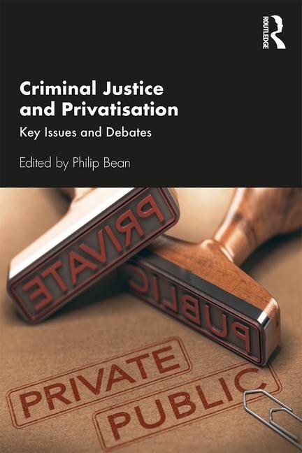 Front cover_Criminal Justice And Privatisation