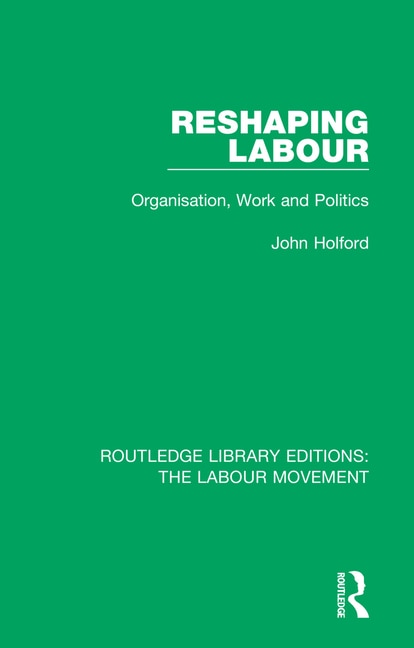 Front cover_Reshaping Labour