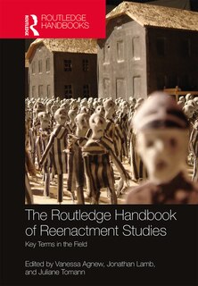 Couverture_Routledge Handbook of Reenactment Studies