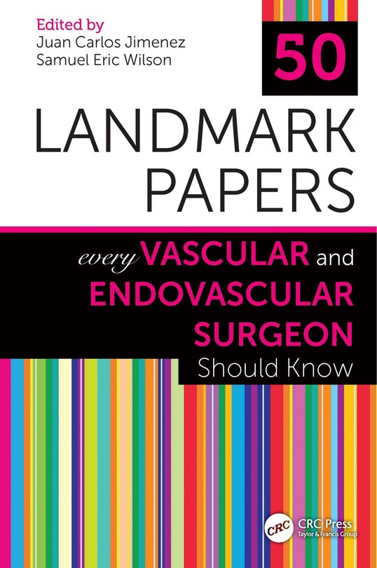 Front cover_50 Landmark Papers Every Vascular And Endovascular Surgeon Should Know