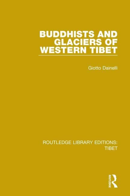 Front cover_Buddhists And Glaciers Of Western Tibet