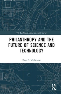 Couverture_Philanthropy And The Future Of Science And Technology
