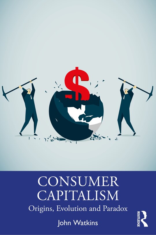 Couverture_The Origins and Evolution of Consumer Capitalism