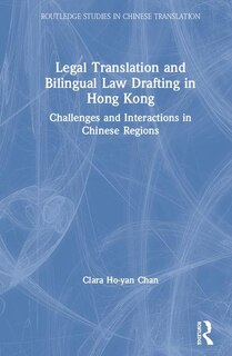 Couverture_Legal Translation And Bilingual Law Drafting In Hong Kong