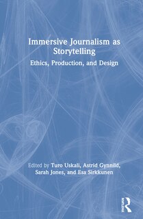 Front cover_Immersive Journalism As Storytelling