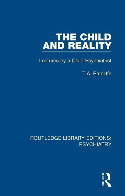 Front cover_The Child And Reality