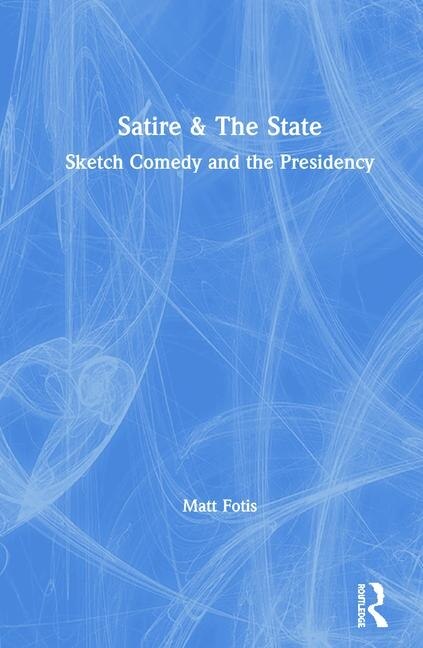 Front cover_Satire And The State