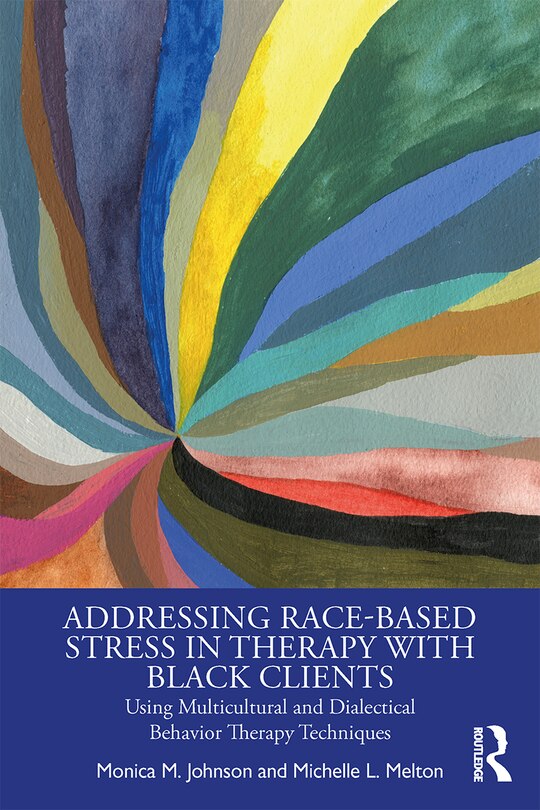 Couverture_Addressing Race-based Stress In Therapy With Black Clients
