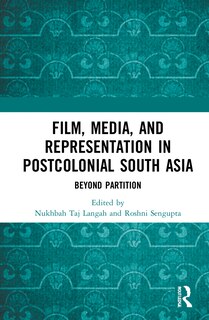 Couverture_Film, Media and Representation in Postcolonial South Asia