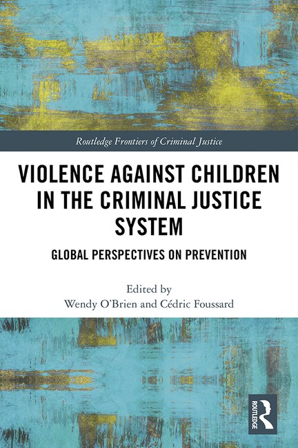 Front cover_Violence Against Children In The Criminal Justice System