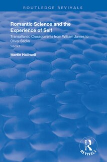 Front cover_Romantic Science And The Experience Of Self