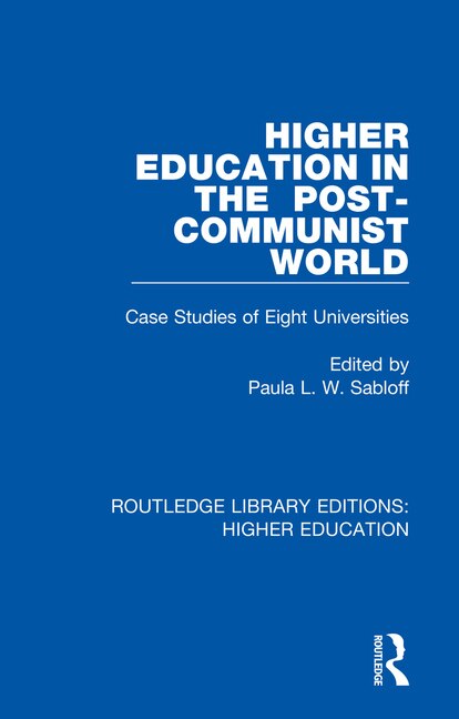 Front cover_Higher Education In The Post-communist World