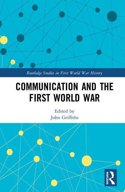Front cover_Communication And The First World War