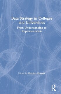 Front cover_Data Strategy In Colleges And Universities